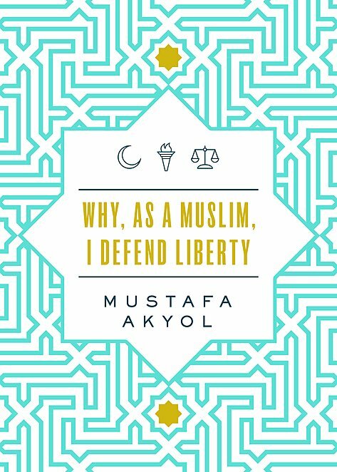 Why, as a Muslim, I Defend Liberty cover